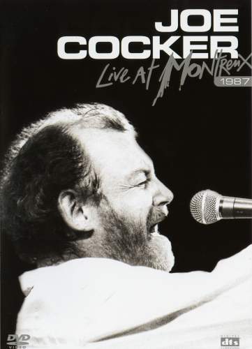 Joe Cocker - 2005 Live at Montreux 1987